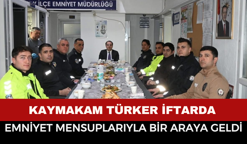 Çay Kaymakamı Türker’den Emniyet Mensuplarına İftar Sürprizi