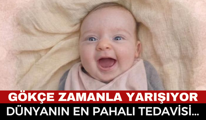 SMA Savaşçısı Gökçe Vedia Zamanla Yarışıyor! Dünyanın En Pahalı Tedavisi İçin Destek Bekliyor