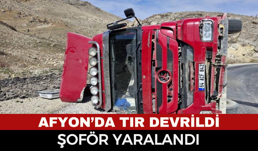 Afyon’da Kömür Yüklü Tır Devrildi: 1 Kişi Yaralandı