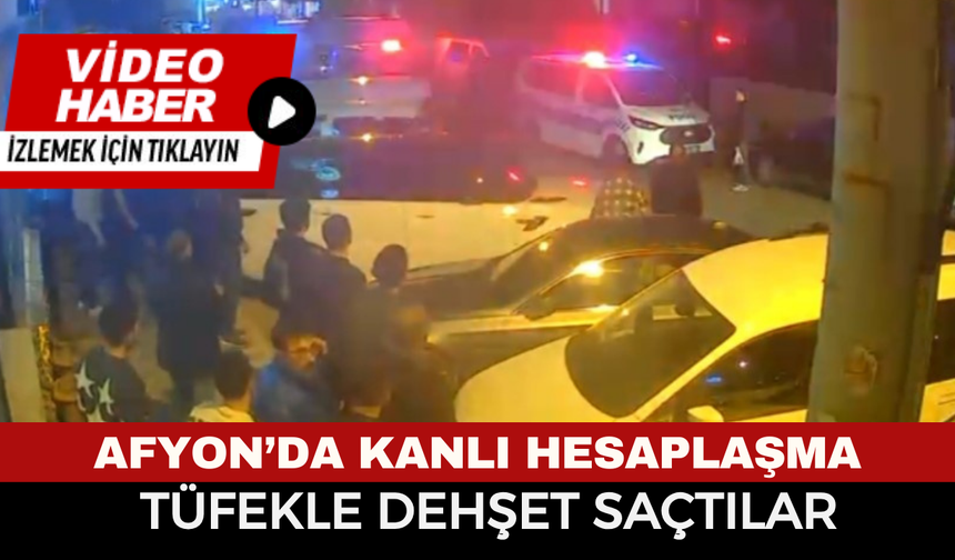 Afyon Erenler'de Korku Dolu Anlar Kamerada! Apartmana Tüfekle Girdiler, Sokağı Birbirine Kattılar