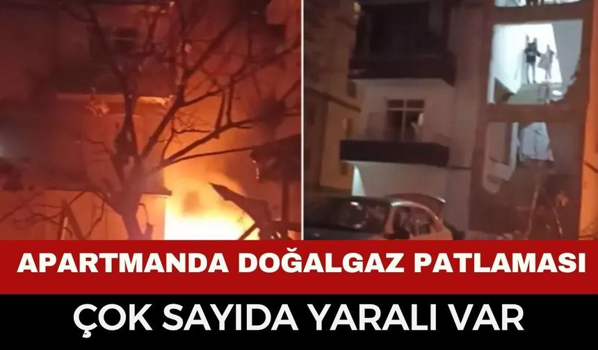 Geceyi Aydınlatan Patlama! 15 Katlı Apartmanda Doğal Gaz Faciası: 16 Yaralı