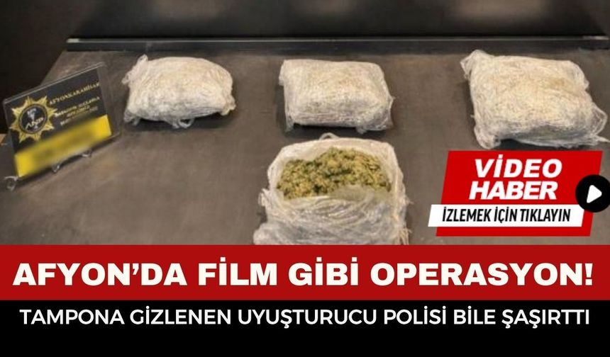 Afyon’da Film Gibi Operasyon! Tampona Gizlenen Uyuşturucu Polisi Bile Şaşırttı