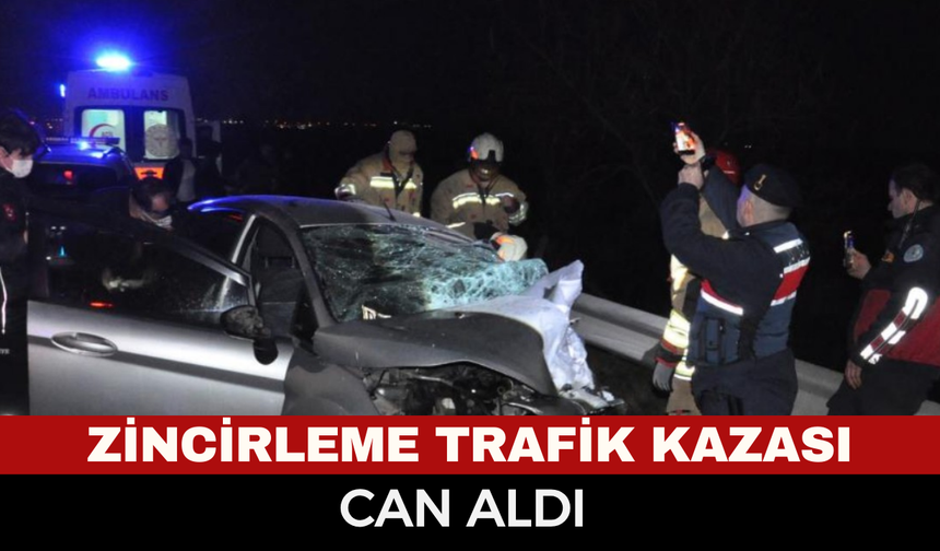Zincirleme kaza can aldı