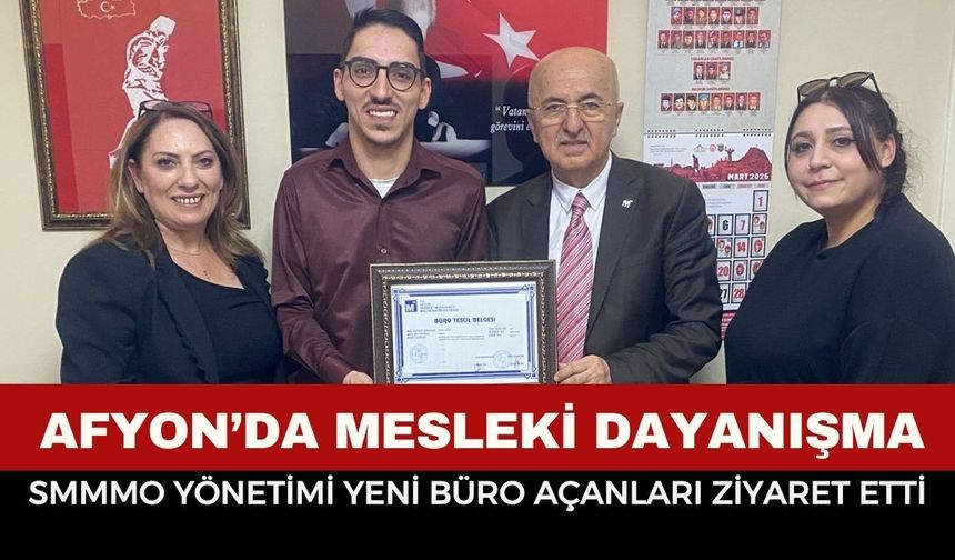 Afyonkarahisar SMMMO’dan Yeni Açılan Mali Müşavir Büro Ziyareti: “Hayırlı Olsun” Desteği
