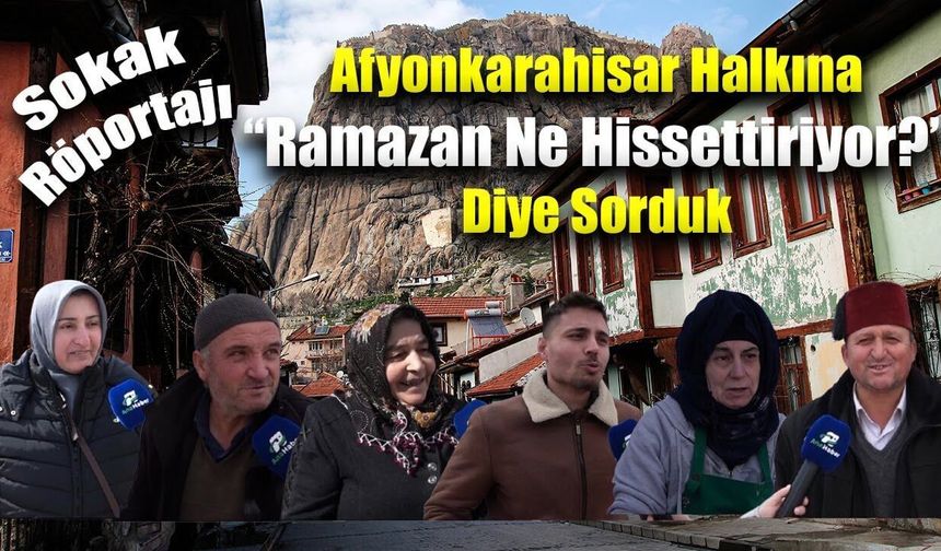 11 ayın sultanı Ramazan Ayı’nı vatandaşlara sorduk