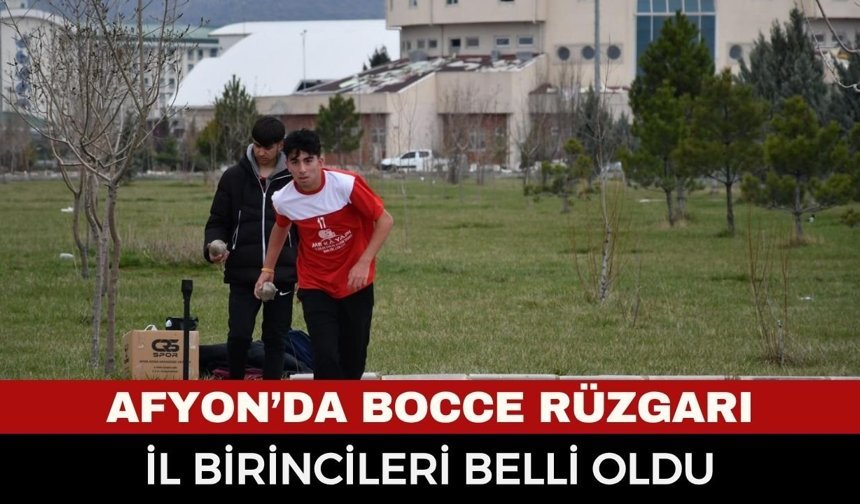 Afyonkarahisar’da Gençlerin Bocce Mücadelesi Tamamlandı