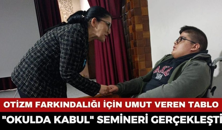 Fatma Kilci Kavas Gençlerle Buluştu: Otizm Farkındalığı İçin Umut Veren Tablo