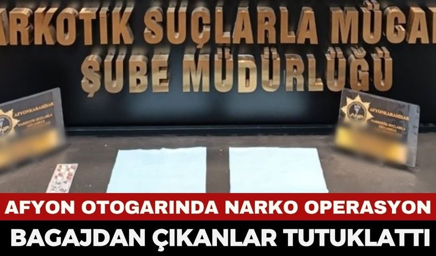 Afyon Otogarında Zehir Operasyonu: ŞÜPHELİ YOLCUYA NARKOTİK DARBESİ