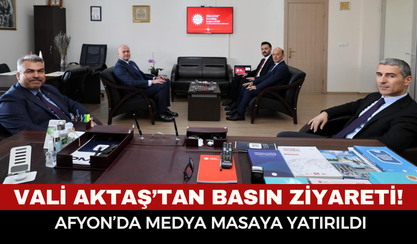 Vali Aktaş, Müdür Ülgen ile yerel basını konuştu