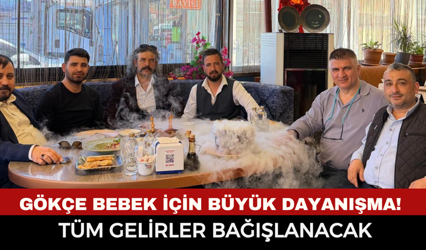 Afyon'da Gökçe Bebek İçin Büyük Dayanışma! Tüm Gelirler Bağışlanacak