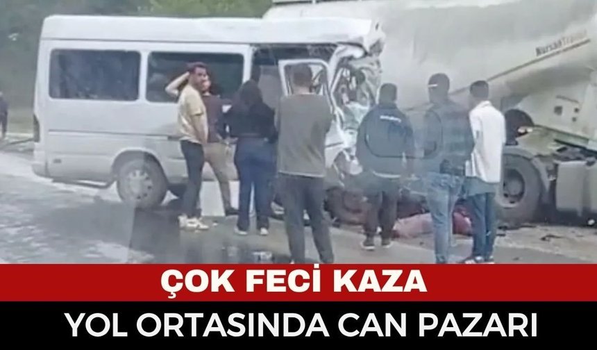 Karayolunda can pazarı; ölü ve yaralılar var