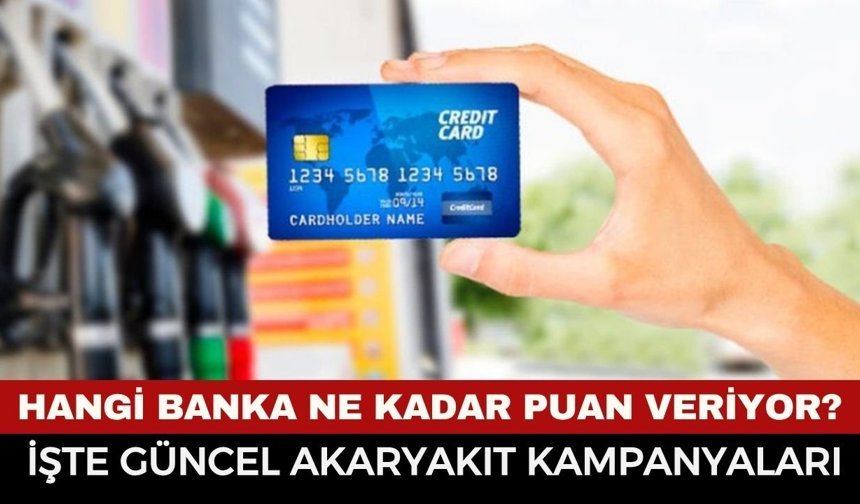 Akaryakıtta "Banka Kampanyası" Dönemi: Güncel Akaryakıt Kampanyaları... Petrol Ofisi, Shell ve Opet Kampanyalarıl