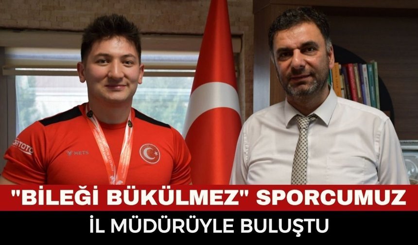 Afyonkarahisar’ın "Bileği Bükülmez" Sporcusuna İl Müdürü’nden Tebrik... Beytullah Gökhasan Türkiye Üçüncüsü Oldu!