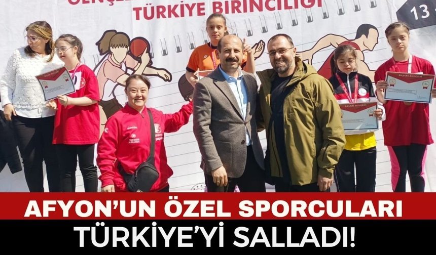 Afyon’un Özel Sporcuları Türkiye’yi Salladı! Samsun’da Madalya Yağmuru