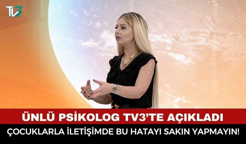 Okullardaki Şiddet Olaylarının Perde Arkası! Psikolog TV3’te Açıkladı: Çocuklarla İletişimde Bu Hatayı Sakın Yapmayın