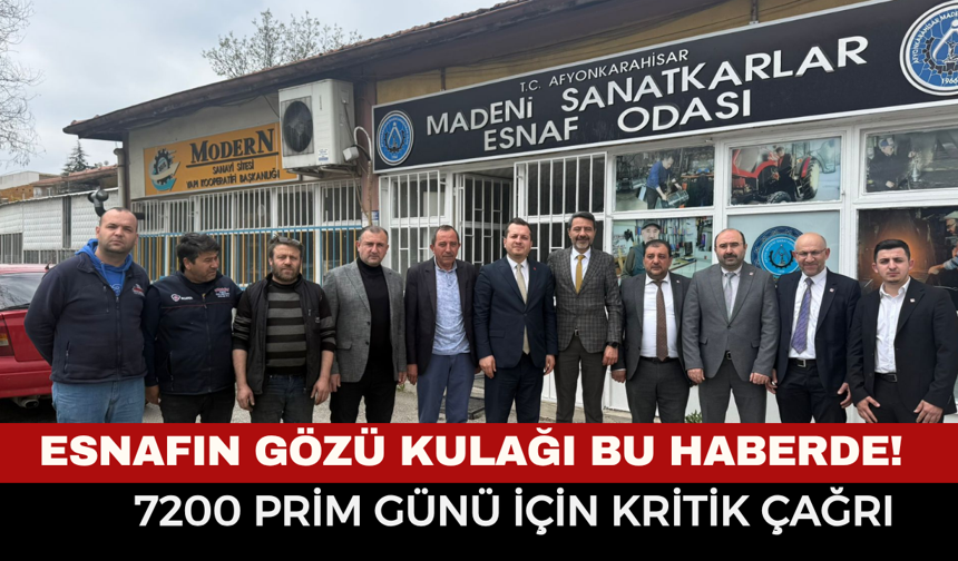 Afyon'da Esnafın Gözü Kulağı Bu Haberde! 7200 Prim Günü İçin Kritik Çağrı