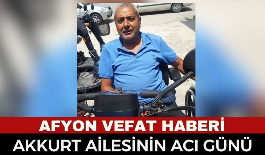 Afyonkarahisar Esnaf Camiasının Acı Kaybı! Terzi Şükrü Akkurt Hayatını Kaybetti