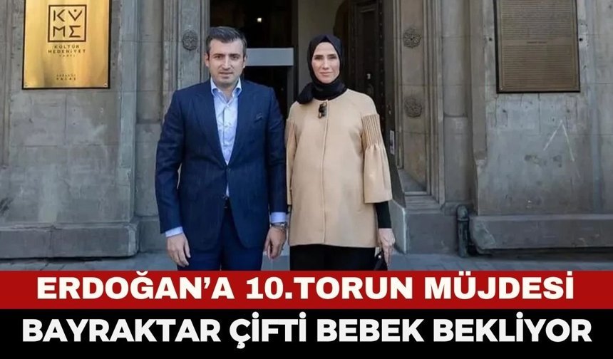 Erdoğan Ailesinde Bebek Heyecanı: Cumhurbaşkanı Erdoğan 10. Kez Dede Oluyor!