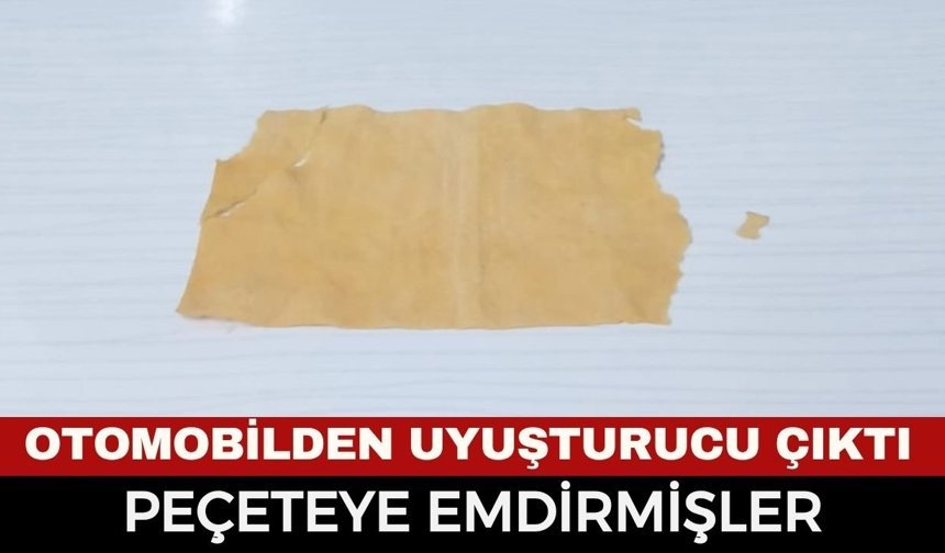 Emniyetten Uyuşturucu Operasyonu: Peçeteye Emdirilmiş Zehir Ele Geçirildi!