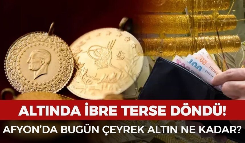 Afyon’da bugün çeyrek altın ne kadar? 21 Nisan 2026 güncel altın fiyatları