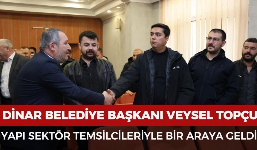 Başkan Topçu yapı sektörü temsilcileriyle imar ve yapılaşma sürecini masaya yatırdı