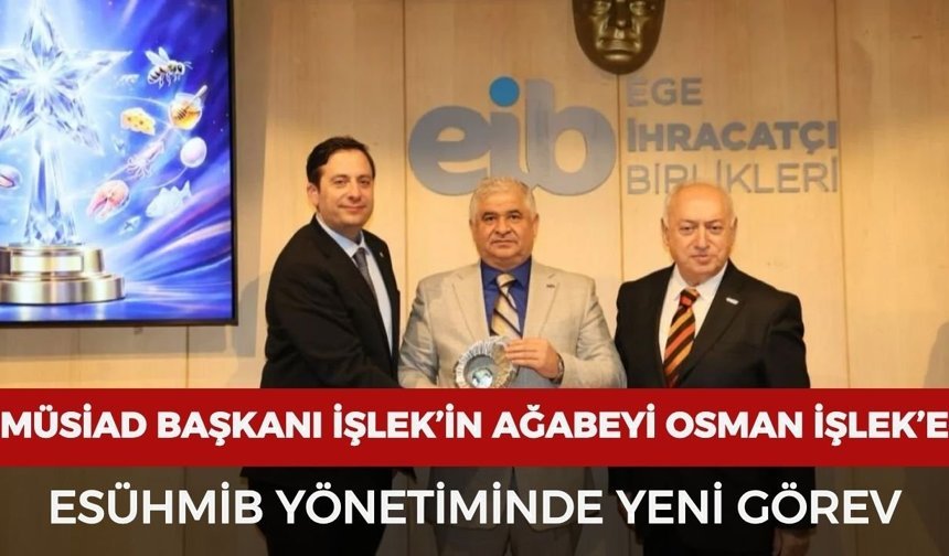 Osman İşlek ESÜHMİB’de Yönetim Kurulu Üyesi Oldu