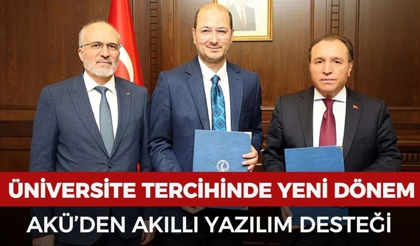 Üniversite tercihinde yeni dönem: AKÜ’den akıllı yazılım desteği