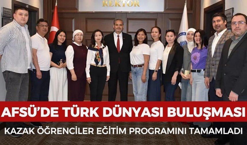 AFSÜ’de Türk Dünyası buluşması: Kazak öğrenciler eğitim programını tamamladı