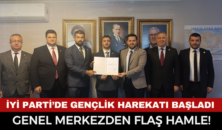İYİ Parti’de Gençlik Harekatı Başladı: Genel Merkezden Flaş Hamle!