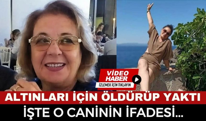 İzmir’de Akılalmaz Vahşet: Altınları İçin Yaşlı Komşusunu Katledip Kolonyayla Yaktı!