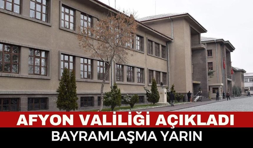 Afyonkarahisar'da Resmi Bayramlaşma Yarın: Protokol ve Vatandaşlar Taş Medrese'de Bir Araya Geliyor
