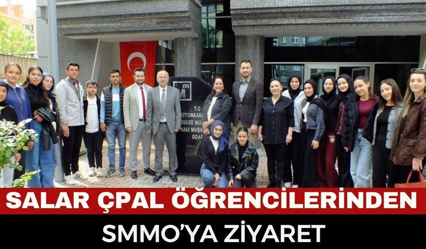 Salar ÇPAL Öğrencilerinden Geleceğe Yatırım: Mali Müşavirler Odası’na Mesleki Çıkarma!