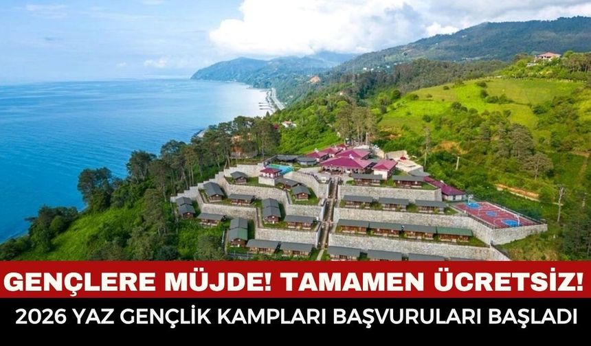 Tamamen Ücretsiz! GSB 2026 Yaz Gençlik Kampları Başvuruları Başladı