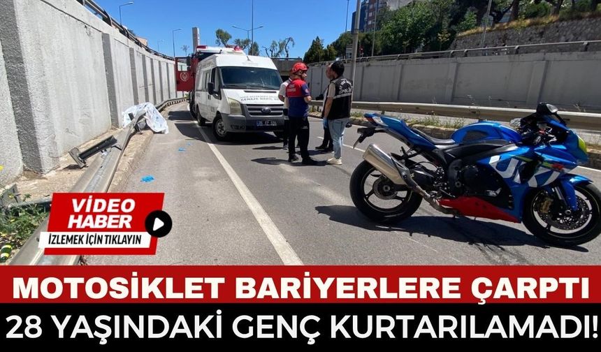 Motosiklet Bariyerlere Çarptı: 28 Yaşındaki Genç Sürücü Kurtarılamadı!