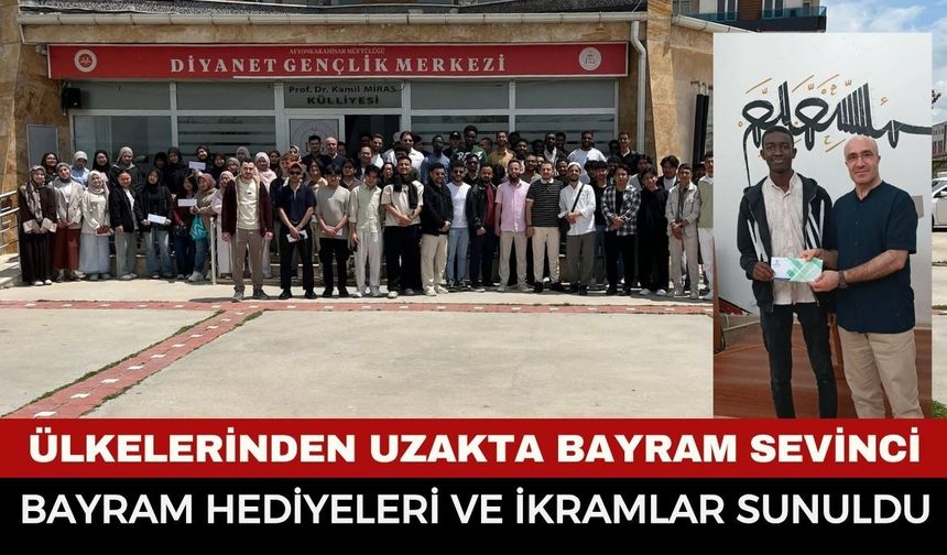 Afyonkarahisar İl Müftülüğü’nden Uluslararası Öğrencilere Sımsıcak Bayramlaşma!