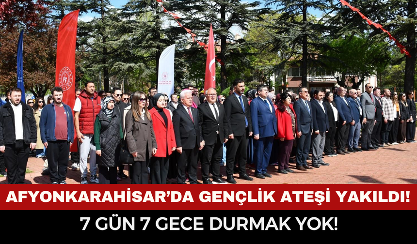 AFYONKARAHİSAR’DA GENÇLİK ATEŞİ YAKILDI! KOCATEPE’DEN YÜKSELEN COŞKU ŞEHRİ SARDI: 7 GÜN 7 GECE DURMAK YOK!