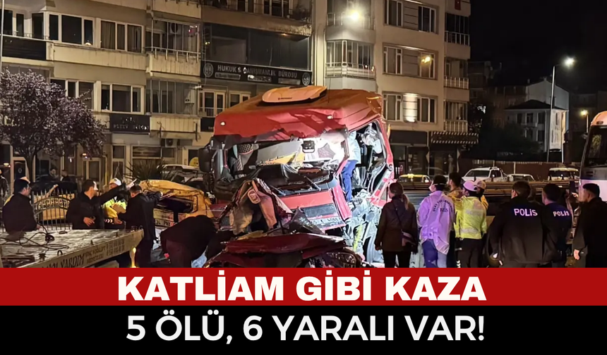 Katliam Gibi Kaza! Dev Tır Otomobilleri Kağıt Gibi Biçti: 5 Ölü, 6 Yaralı Var!
