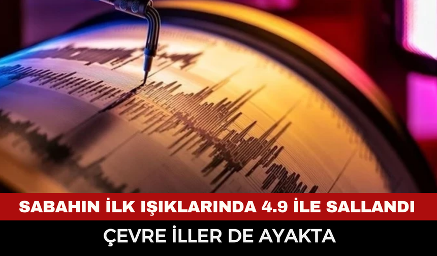 Adana’da Korkutan Deprem! Sabahın İlk Işıklarında 4.9 ile Sallandı