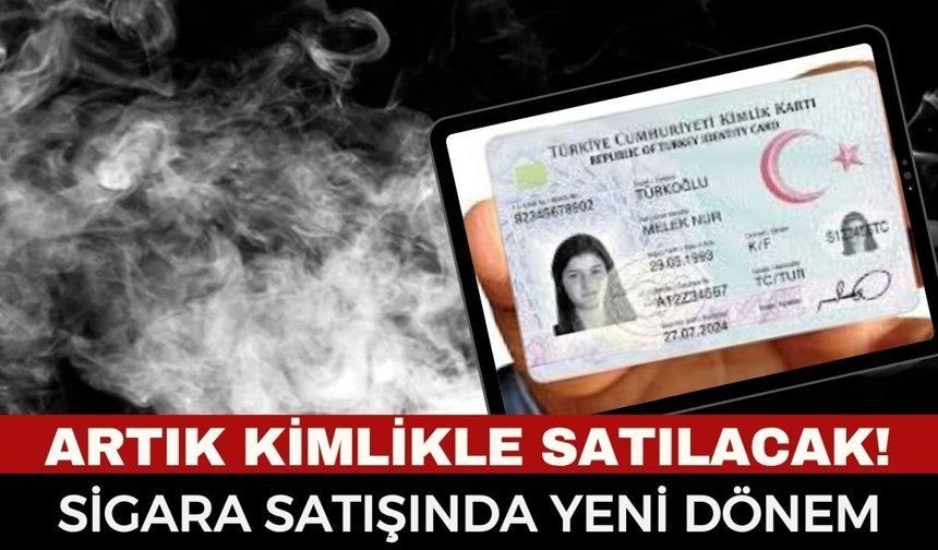 Sağlık Bakanlığı’ndan Radikal Karar: Sigara Satışında "Kimlik" Dönemi Başlıyor