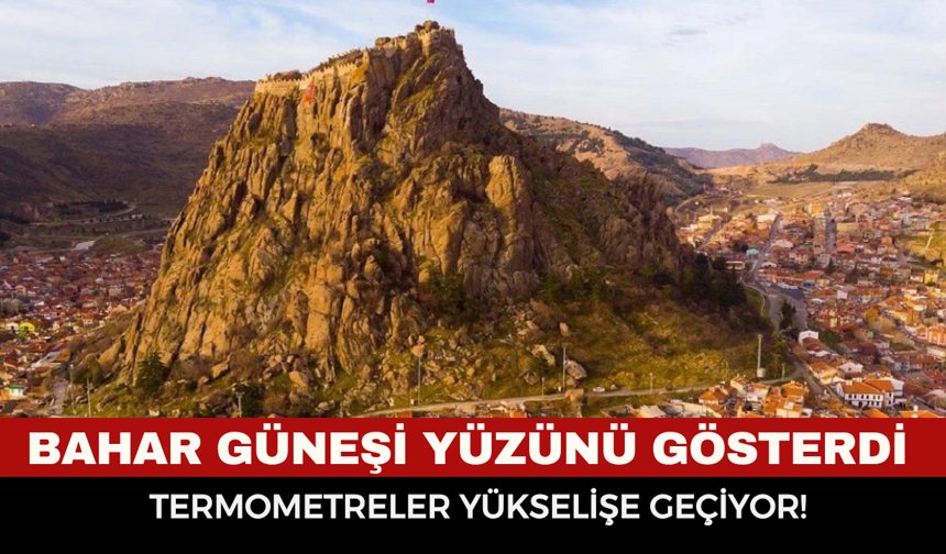 Afyonkarahisar’da Bahar Güneşi Yüzünü Gösterdi: Termometreler Yükselişe Geçiyor!