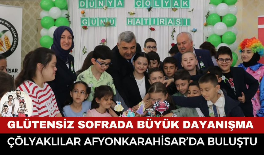 Afyonkarahisar’da Dünya Çölyak Günü Farkındalık Etkinliği Düzenlendi