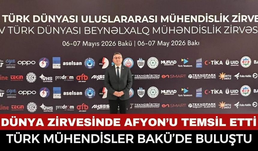 Bakü’de Mühendislik Çıkarması: Türk Dünyası Uluslararası Mühendislik Zirvesi Tamamlandı