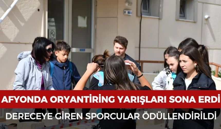 Afyonkarahisar’da oryantiring yarışları sona erdi: Dereceleye giren sporcular ödüllendirildi