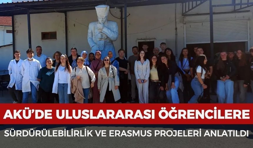 AKÜ’de uluslararası öğrencilere sürdürülebilirlik ve Erasmus projeleri anlatıldı