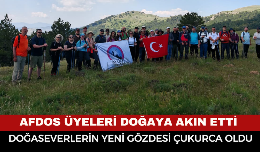 AFDOS Bu Kez Çukurca’yı Keşfetti! Doğaseverler Hayran Kaldı