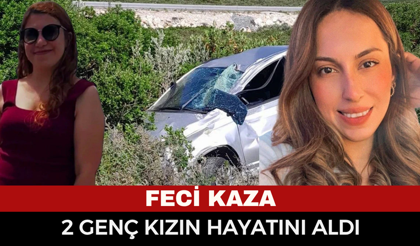Feci kaza! İki yakın arkadaşın hayatını aldı