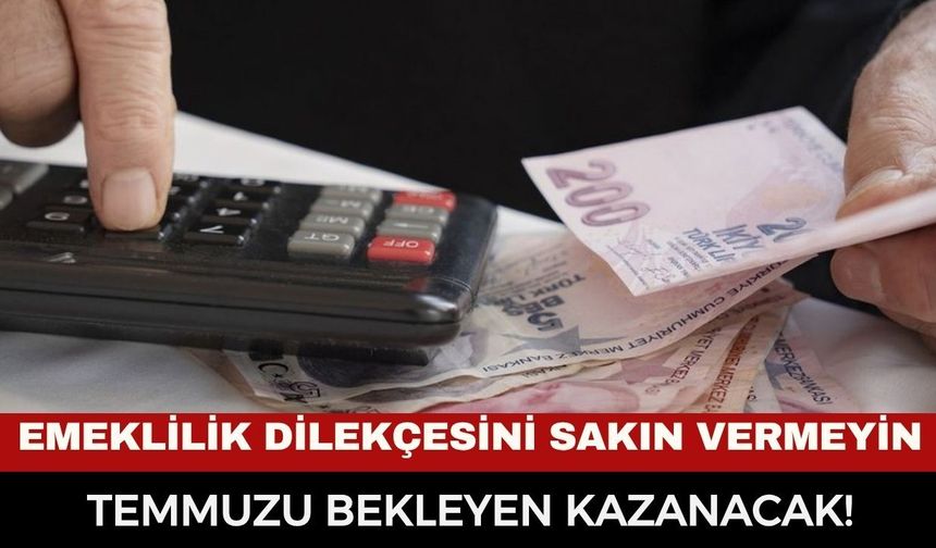Emeklilik Planı Yapanlar Dikkat: Temmuz Ayını Bekleyen Yüz Binlerce Lira Fazla Kıdem Tazminatı Alacak!