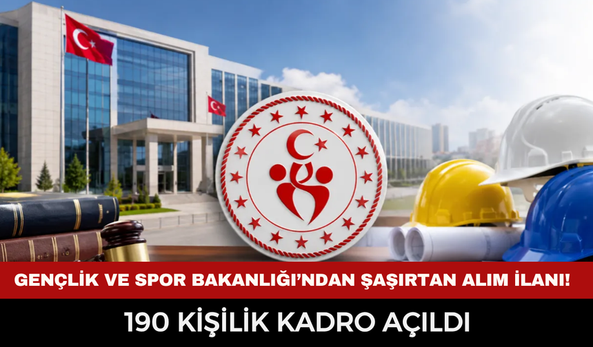Gençlik ve Spor Bakanlığı personel alımı başvuruları ne zaman, şartlar neler?