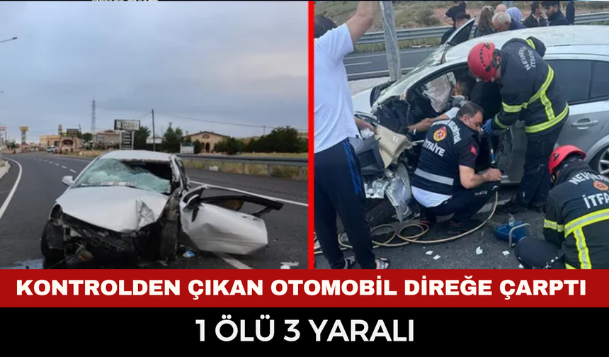 Kontrolden çıkan otomobil direğe çarptı: 1 ölü 3 yaralı