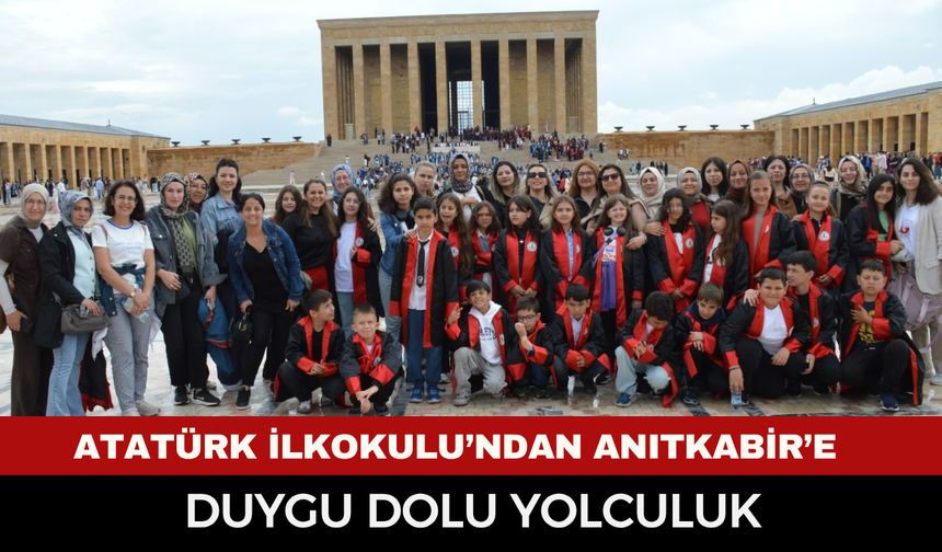 Atatürk İlkokulu’ndan Anıtkabir’e Duygu Dolu Yolculuk!